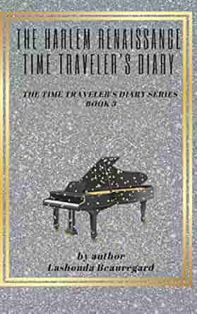 The Harlem Renaissance Time Traveler's Diary
