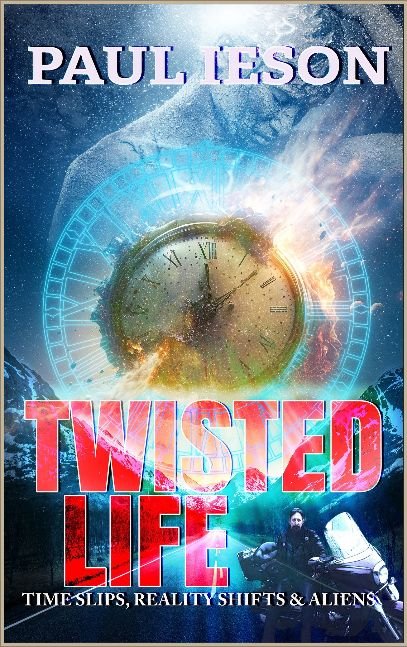 Twisted Life: Time Slips, Reality Shifts, & Aliens