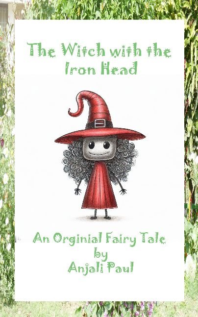 The Witch with the Iron Head Cover Design c. Copyright Anjali Paul