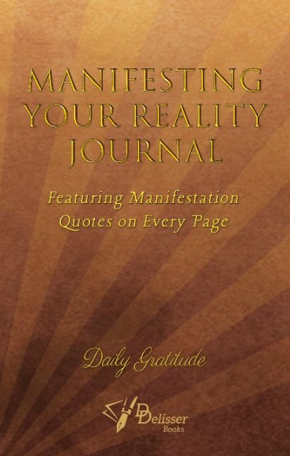 Manifesting Your Reality: Manifesting Dreams with Law of Attraction and Positive Thinking