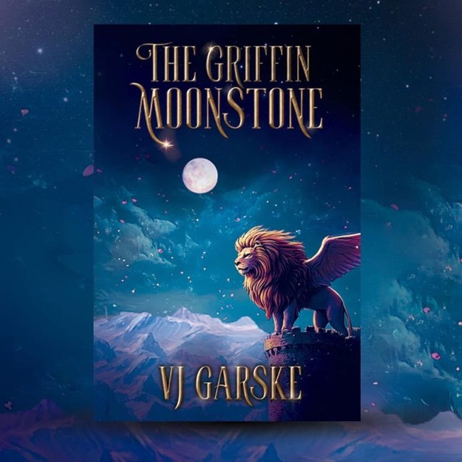 The Griffin Moonstone Book Three of the Moonstone Legacy Series