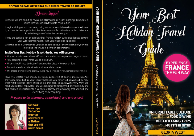 Your Best Holiday Travel Guide: Experience France the Fun Way