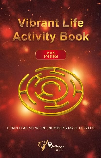 Vibrant Life: An Uplifting &amp; Motivational Activity Book!