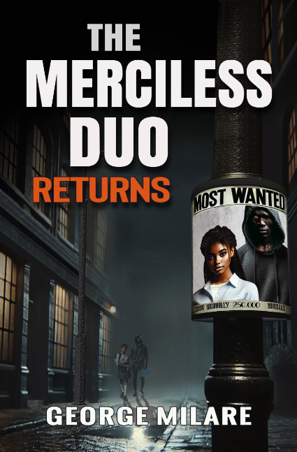 THE MERCILESS DUO RETURNS: A Gritty Psychological Thriller of Terror (Most Wanted – Book 1)