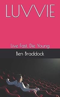 LUVVIE or Live Fast, Die Young