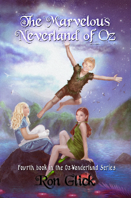 The Marvelous Neverland of Oz