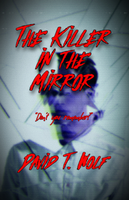 The Killer in the Mirror