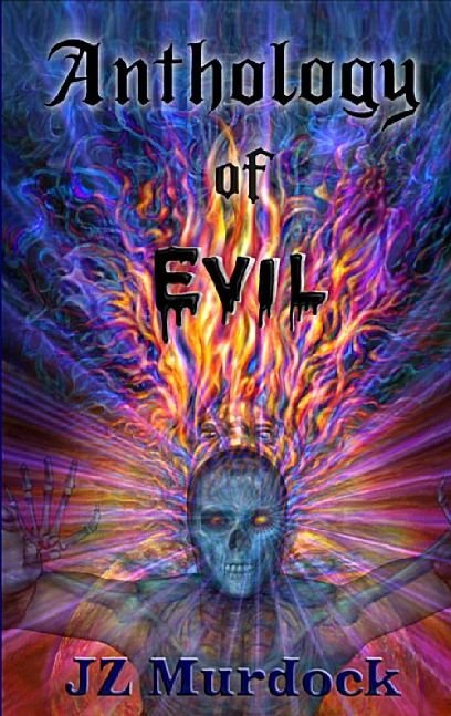 Cover for Anthology of Evil by artist Marvin Hayes