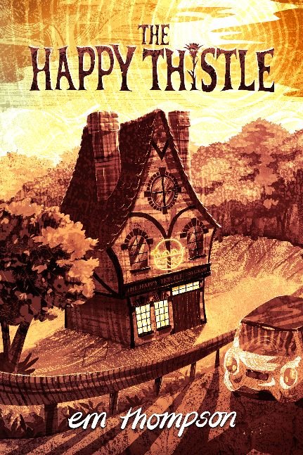 The Happy Thistle - The Curious Case of The Katenapped Girl